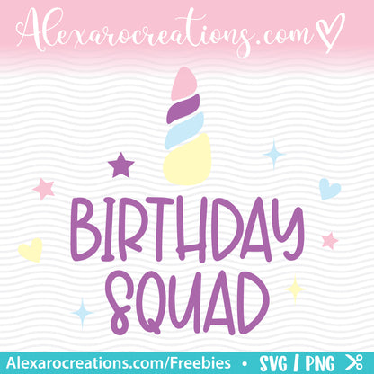 Unicorn Birthday Squad FREE SVG, cutting file